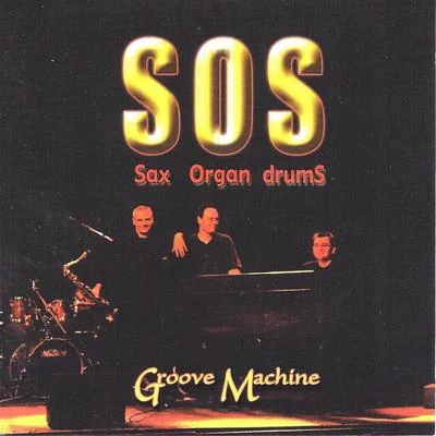 Groove Machine 專輯 Sos (ASOS)/UCLÃ/Peu/Errijorge/Evan