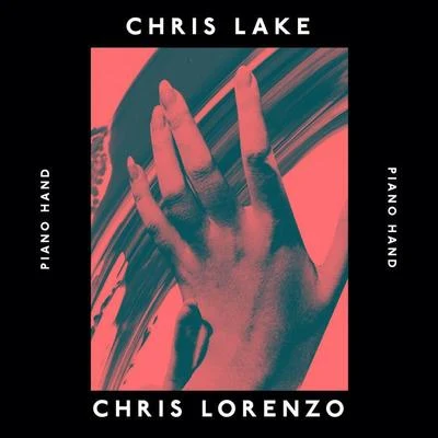 Piano Hand 專輯 Chris Lake/Green Velvet