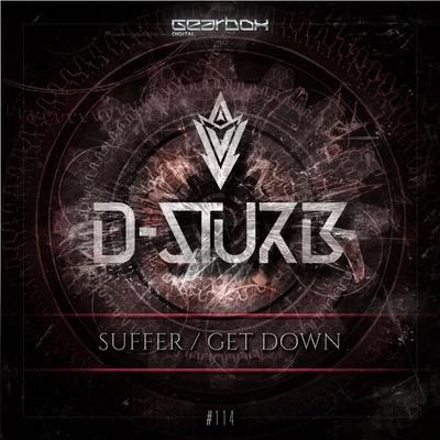 D-SturbD-Block & S-te-fan SufferGet Down