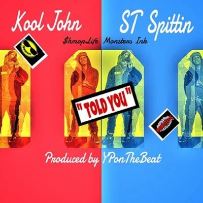 Told You - Single 專輯 Neïman/Cristo/Kool John