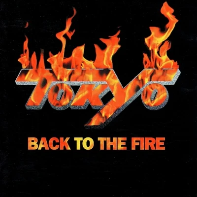 Back to the Fire 專輯 Tokyo/Vicasian/Yung Bu