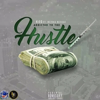 Addicted to the Hustle (feat. Neisha Neshae) 專輯 Neisha Neshae