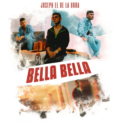 Bella Bella 專輯 Joseph El De La Urba