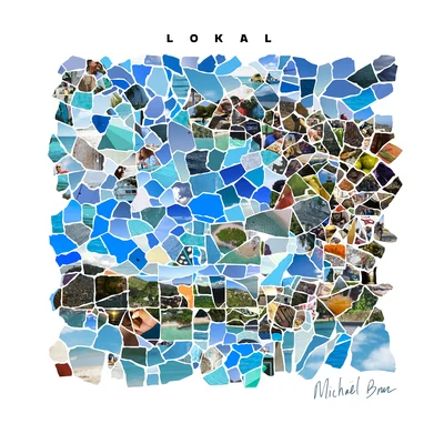 Lokal 專輯 Michael Brun