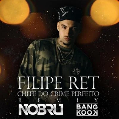 Chefe do Crime Perfeito 专辑 Filipe Ret