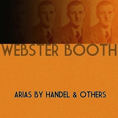 Arias by Handel & Others 專輯 Webster Booth/Anne Ziegler