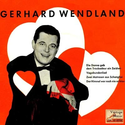 Vintage Vocal JazzSwing No. 134 - EP: Vagabundenlied 專輯 Gerhard Wendland