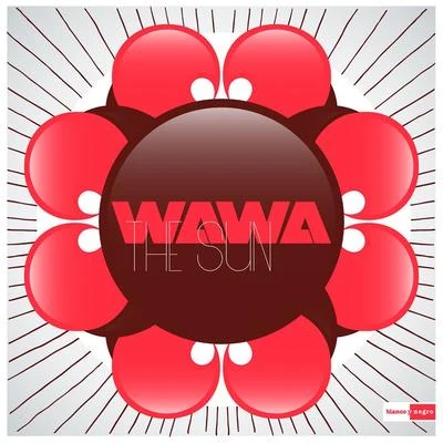 The Sun 專輯 Wawa/Robin Schulz/Lenny Fontana/Funkerman/Goose Bumps