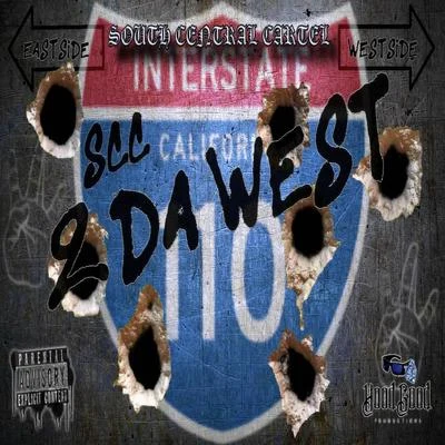 South Central Cartel 2 Da West