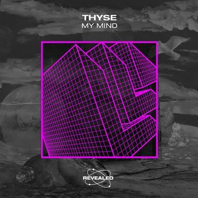 My Mind 专辑 Thyse/Cytrax