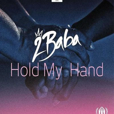 2BabaPeruzzi Hold My Hand