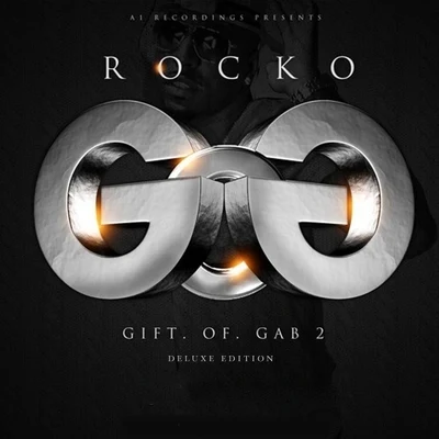 Rocko Gift Of Gab 2 (Deluxe Edition)