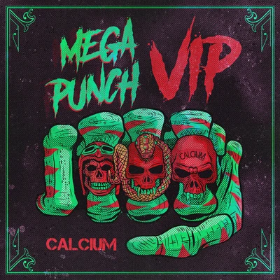 Mega Punch (VIP) 專輯 Pi$ces/Gawm/Calcium