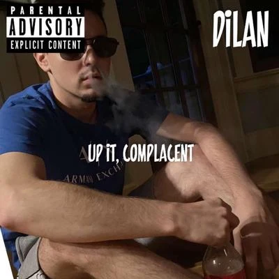 Up It, Complacent 專輯 Davier JDC/Sailer Voice/Rainer/Dilan/Andromeda Studios