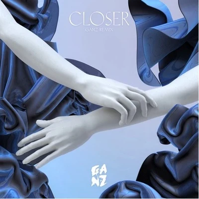 Closer (GANZ Remix) 專輯 GANZ/Eloq