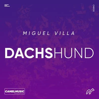 DACHSHUND 專輯 Miguel Villa/Richar Beat/Leeb