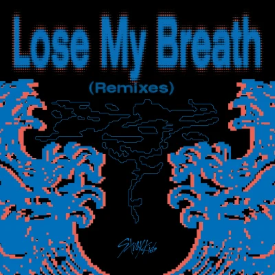 Lose My Breath (Remixes) 专辑 Stray Kids/Dös/KASSY/Cheeze/최유리