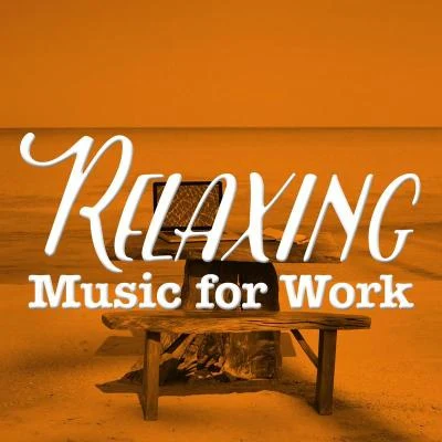 Relaxing Music for Work 專輯 Classical Music Radio