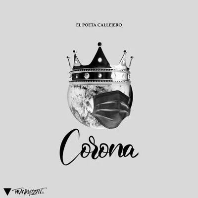 Corona 专辑 Kenser/J Quiles/Poeta Callejero