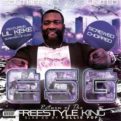 Return of the Freestyle King: Screwed & Chopped 專輯 E.S.G./Slim Thug