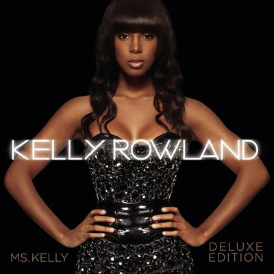 Kelly Rowland Ms. Kelly: Deluxe Edition (Freemasons Radio Edit)