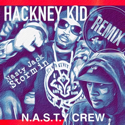 Hackney Kid 专辑 So Large/Stormin/Teddy Bruckshot/Nasty Jack/Sharky Major