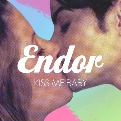 Kiss Me Baby 專輯 ENDOR/Midnight City