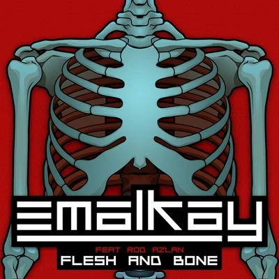 Flesh & Bone EP (feat. Rod Azlan) 专辑 Emalkay