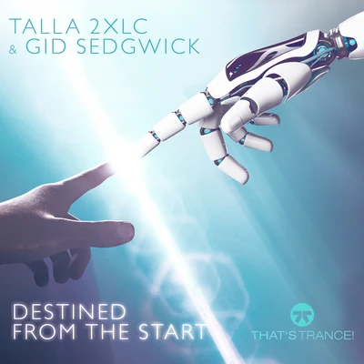 Talla 2XLC Destined From The Start (Extended Mix)