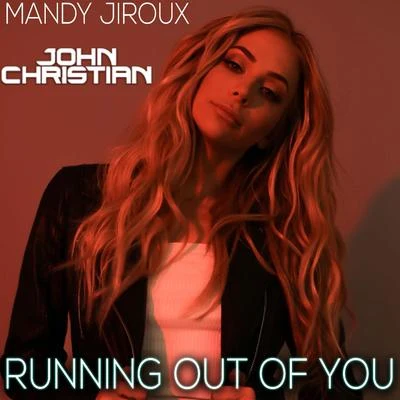 Running out of You (John Christian Remix) 专辑 Suyano/Mandy Jiroux