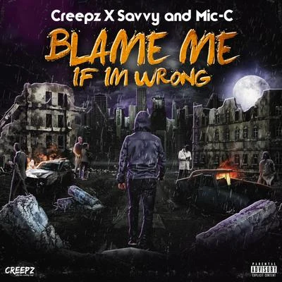 blame me if im wrong 專輯 Savvy