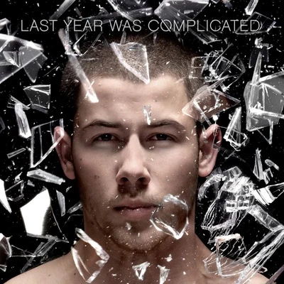 Last Year Was Complicated (Deluxe Edition) 專輯 Nick Jonas