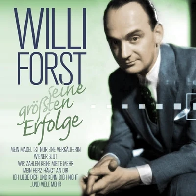 Willi Forst - Seine größten Erfolge 專輯 Willi Forst