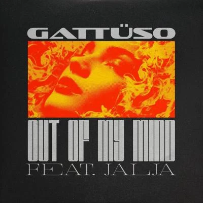 Out Of My Mind 專輯 GATTÜSO