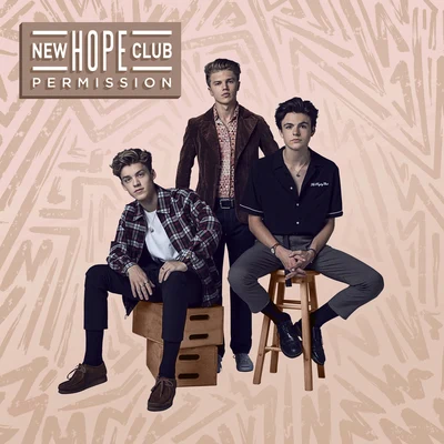 Permission 专辑 New Hope Club