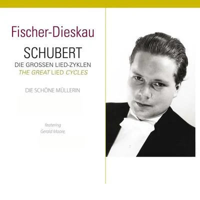 Die Schöne Müllerin 专辑 Gerald Moore/Elisabeth Schumann