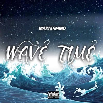 Wave Time 專輯 Mastermind