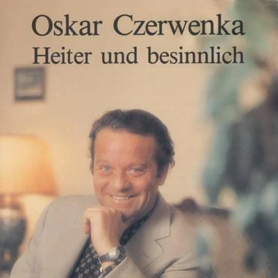 Heiter und Besinnlich 專輯 Erik Werba/Oskar Czerwenka