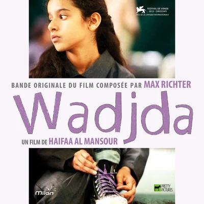 Wadjda (Haifaa Al Mansours Original Motion Picture Soundtrack) 專輯 Max Richter