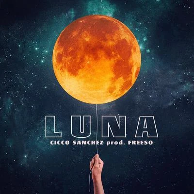 Luna 專輯 Fred De Palma/Cicco Sanchez/Giulia Jean