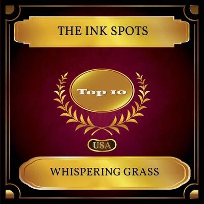 The Ink Spots Whispering Grass (Billboard Hot 100 - No. 10)