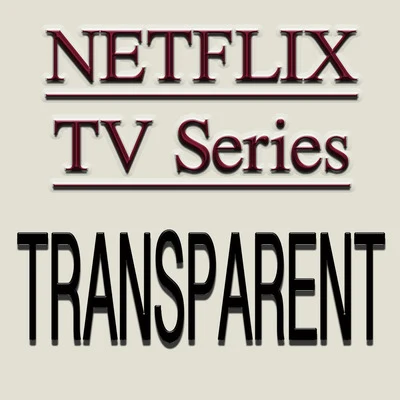 Theme (From Netflix TV Series "Transparent") 专辑 Mark Snow/Joohyun Park/John Beal/Dominik Hauser