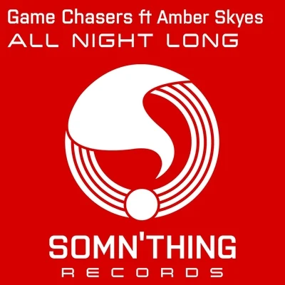 All Night Long 專輯 Game Chasers