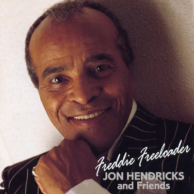 Freddie Freeloader 專輯 Jon Hendricks