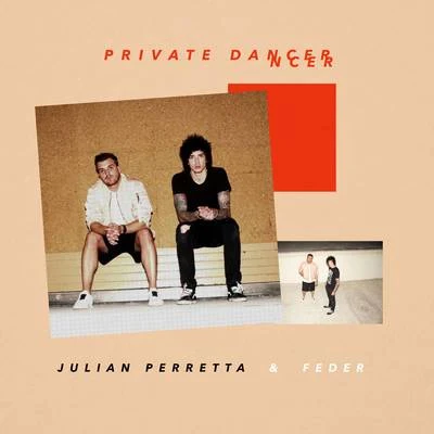 Private Dancer 專輯 Julian Perretta