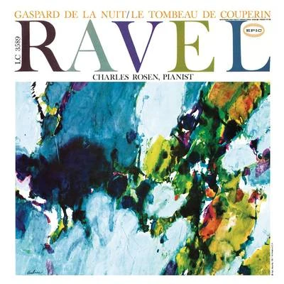 Ravel: Gaspard de la nuit & Le tombeau de Couperin 專輯 Anton Webern/Charles Rosen