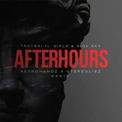 Afterhours (Retrohandz & Stereoliez Remix) 專輯 Retrohandz