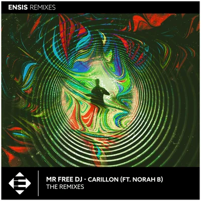 Mr Free DJNorah B Carillon: The Remixes