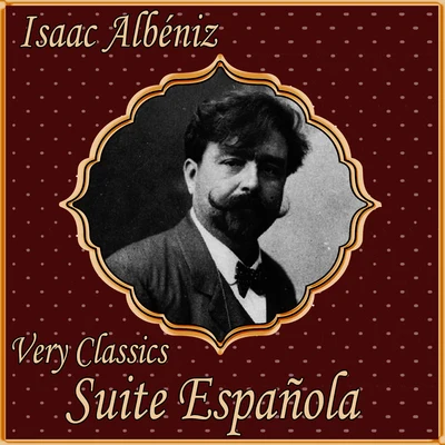 Isaac Albéniz: Very Classics. Suite Española 專輯 Pedro Alonso