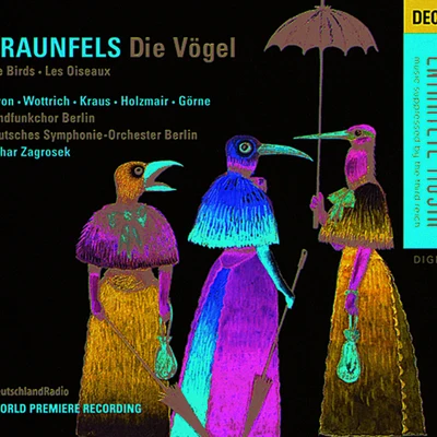 Braunfels: Die Vogel, Op. 30 专辑 Lothar Zagrosek/Walter Raffeiner/Cologne West German Radio Orchestra/Doris Bierett/Cologne Radio Orchestra